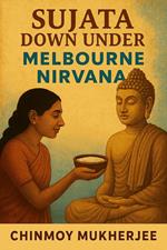 Sujata Down Under: Melbourne Nirvana