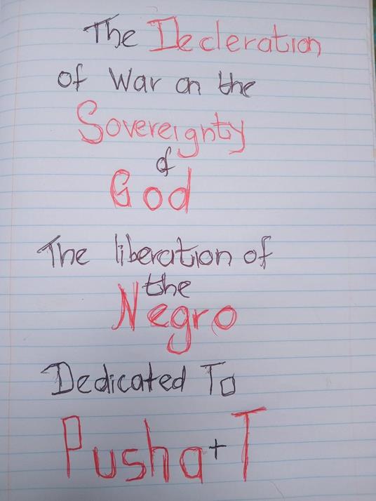 The Decleration of War On The Sovereignty of God The Liberation of The Negro Dedicated To Pusha + T