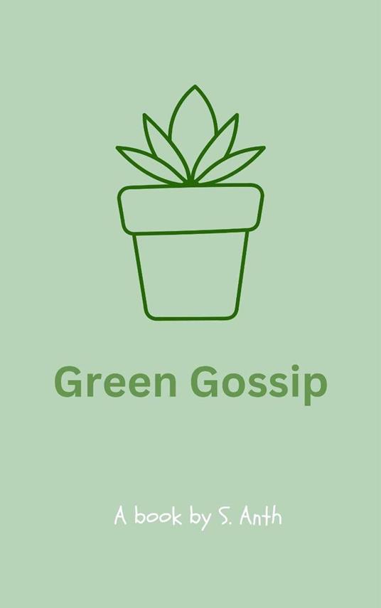Green Gossip
