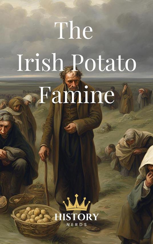 The Irish Potato Famine