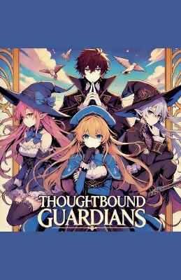 Thoughtbound Guardians - Tori Honda - cover
