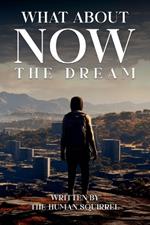 What About Now ( The Dream )