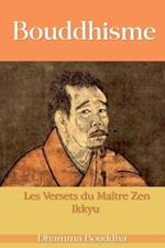 Bouddhisme: Les Versets du Maître Zen Ikkyu