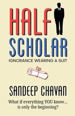 Half-Scholar