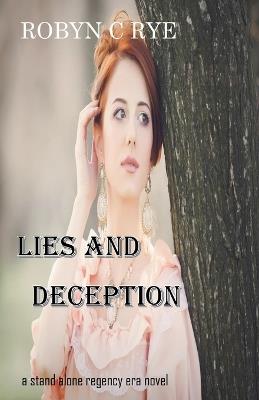 Lies and Deception - Robyn C Rye - cover