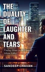 The Duality of Laughter and Tears