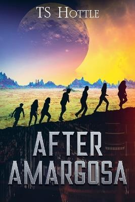 After Amargosa - Ts Hottle - cover