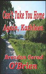 Can't Take You Home Again, Kathleen