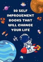 50 Self Improvement Books That Will Change Your Life