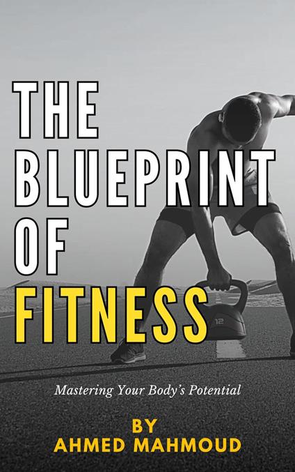 The Blueprint of Fitness