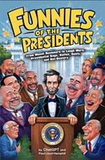 Funnies of the Presidents