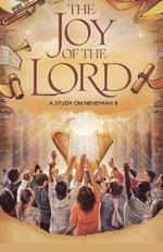 The Joy of the Lord
