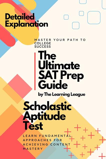 The Ultimate SAT Prep Guide