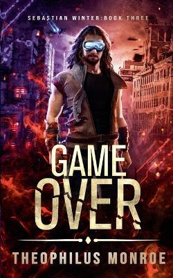 Game Over - Theophilus Monroe - cover