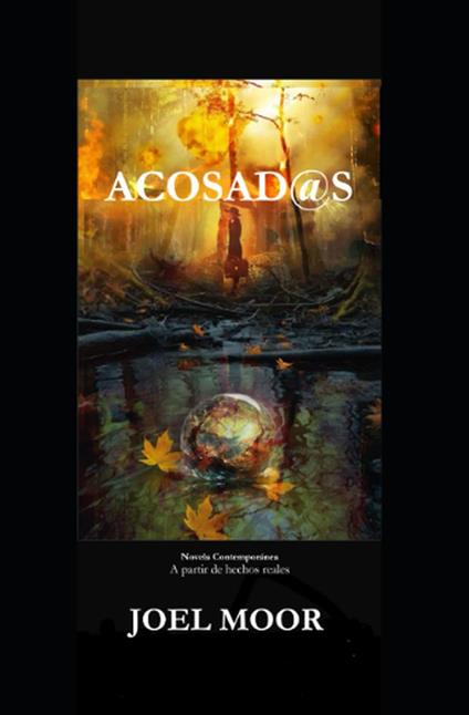 ACOSAD@S Novela contemporánea a partir de hechos reales