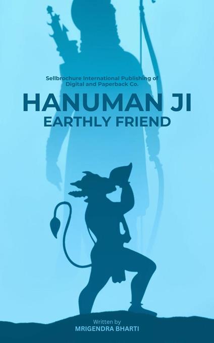 Hanuman Ji Earthly Friend