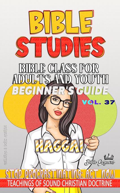 Bible Class for Adults and Youth: Beginner's Guide — Haggai