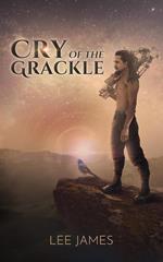 Cry of the Grackle