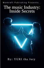 The music industry Inside Secrets
