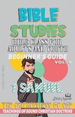 Bible Class for Adults and Youth: Beginner's Guide: 1 Samuel
