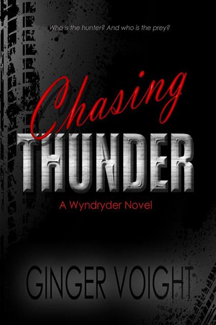 Chasing Thunder