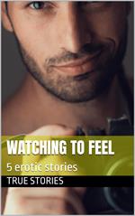 Watching to Feel