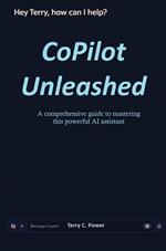 CoPilot Unleashed