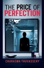 The Price of Perfection