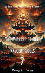 The Miracle of Nine Nascent Souls