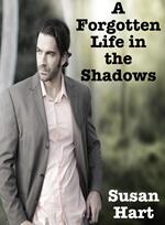 A Forgotten Life in the Shadows