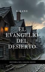 El Evangelio Del Desierto