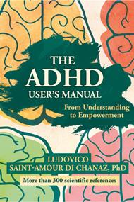 The ADHD User's Manual
