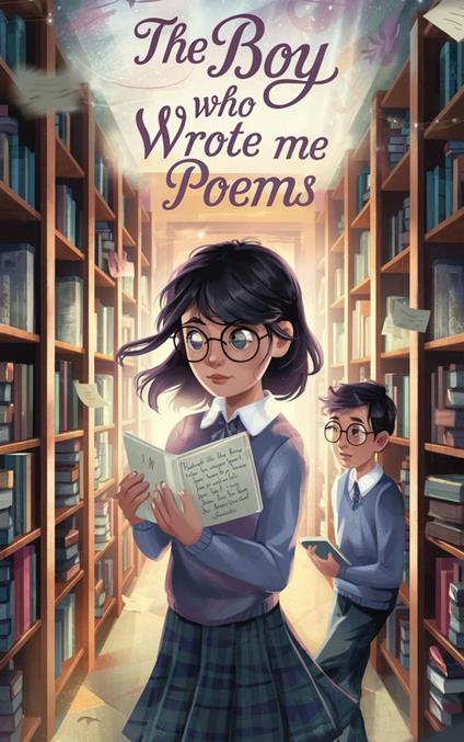 The Boy Who Wrote Me Poems - Maya Ellington - ebook