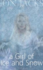 A Girl of Ice and Snow