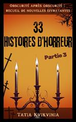 33 Histoires d’horreur – Partie 3