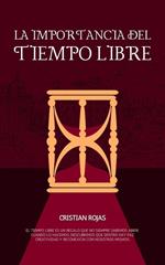 La Importancia del Tiempo Libre