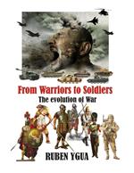 From Warriors to Soldiers