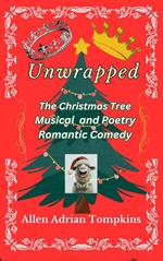 Unwrapped The Christmas Tree Musical
