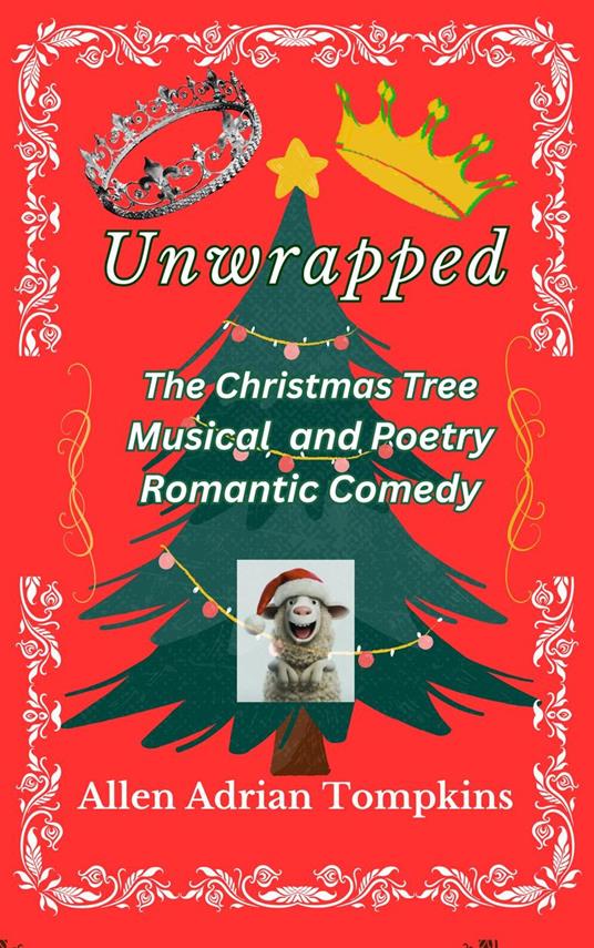 Unwrapped The Christmas Tree Musical