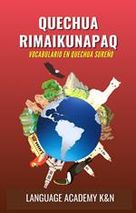 Quechua rimaikunapaq: Vocabulario en quechua sureño