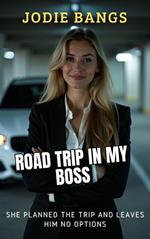 Road Trip In My Boss