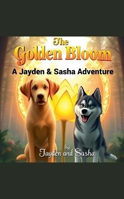 The Golden Bloom - Jayden And Sasha - cover