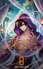 The Road to Ascend from Vengeance