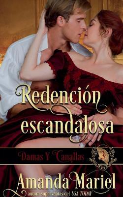 Redención escandalosa - Amanda Mariel - cover