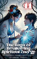 The Saga of Swallowing Spiritual Energy