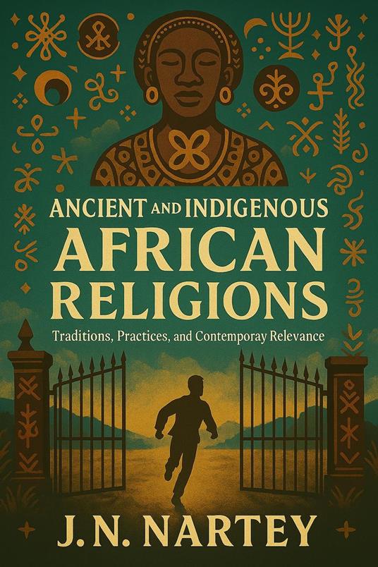 Ancient And Indigenous African Religions