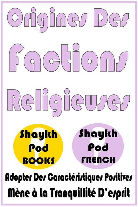 Origines Des Factions Religieuses