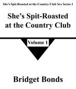 She’s Spit-Roasted at the Country Club 1