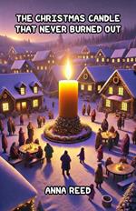 The Christmas Candle That Never Burned Out
