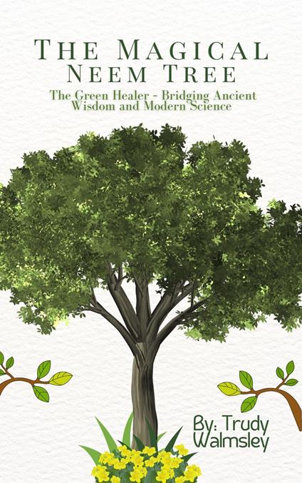 The Magical Neem Tree